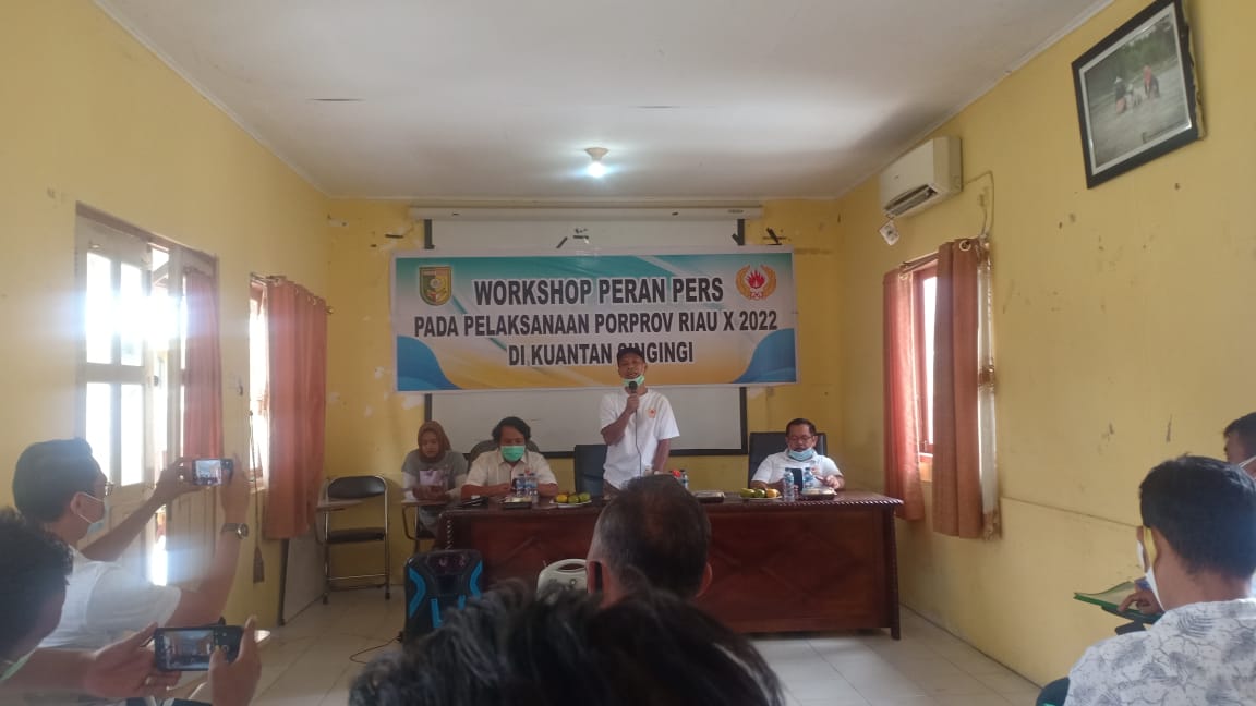 KONI Kuansing; Gelar Workshop Peran Pers Pada Pelaksanaan Porprov Riau X 2022