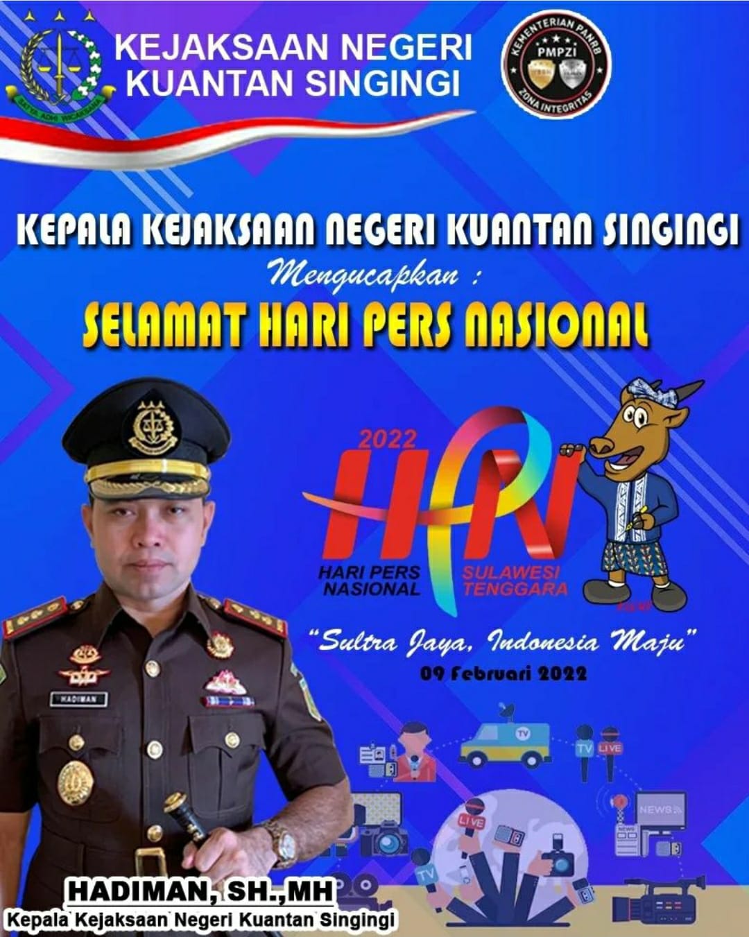 Hadiman, Momentum HPN Ke 76 Insan Pers Lebih Maju Terus Berkarya Untuk Negeri