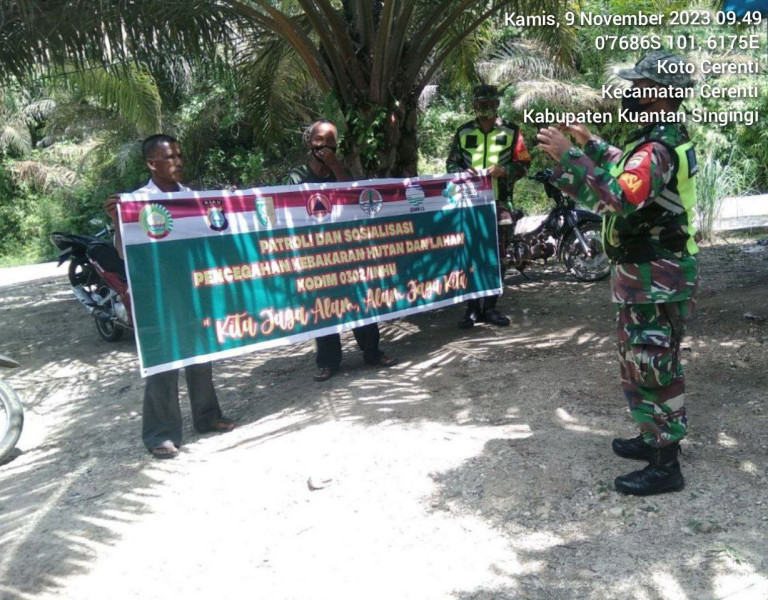 Di Desa Koto Cerenti Kecamatan Cerenti Anggota Koramil 06/Cerenti Dim 0302/Inhu Patroli dan  Sosialisasi Karhutlah Serta Telusuri Lokasi Perkebunan Warga