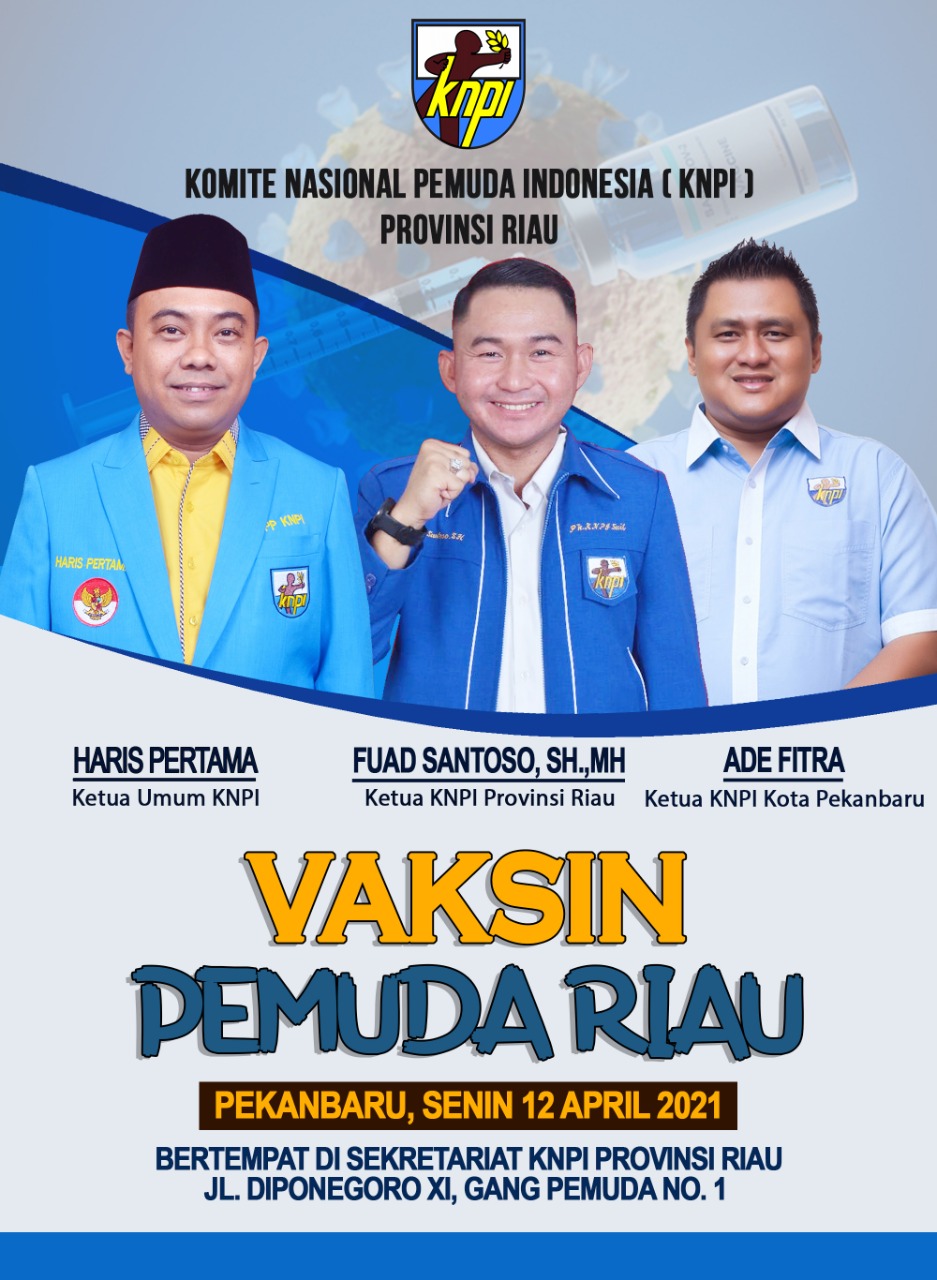 Bantu Pemerintah Tekan Laju Covid 19, DPD KNPI Riau dan Kota Pekanbaru Gelar  Vaksinasi Untuk Pemuda