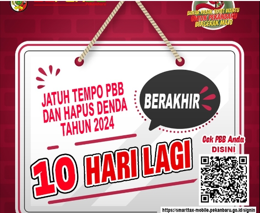 Tinggal 10 Hari Lagi, Bapenda Pekanbaru Ingatkan Masyarakat Segera Lunasi PBB-P2