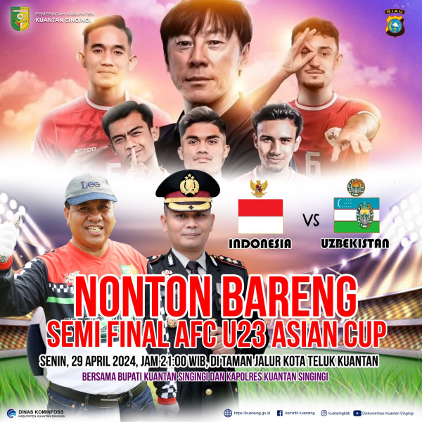 Timnas Indonesia Pastikan Tiket Semi-final,  Bupati Dan Kapolres Kuansing  Gelar Nobar