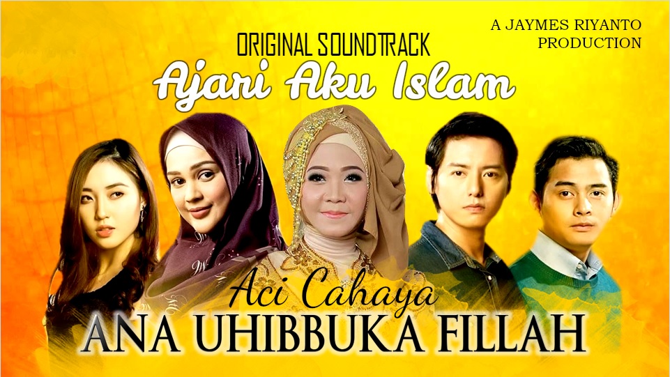 Lagu Penyanyi Pekanbaru ‘Aci Cahaya’ Jadi OST Film Layar Lebar ‘Ajari Aku Islam’