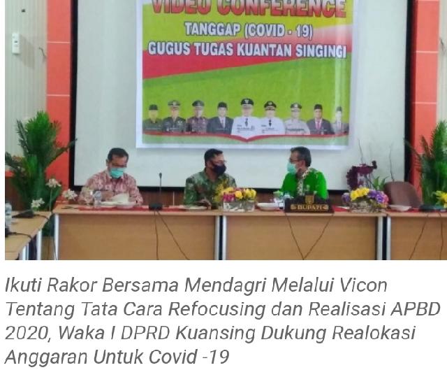 Waka I DPRD Kuansing Zulhendri Dukung Langka Pemda Merealokasikan Anggaran APBD 2020 Untuk Penanganan Covid-19.